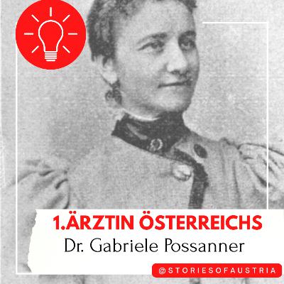 Gabriele Possanners langer Kampf: Die erste Ärztin Österreichs! Gabriele Possanners langer Kampf: Die erste Ärztin Österreichs!