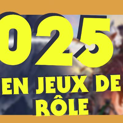 Revue de l'Année Jeux de Rôle 2025 🌙 Action Bonus