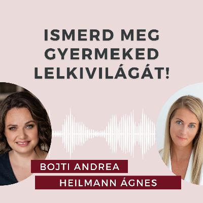 Mi történik a gyermekpszichológusnál? Beszélgetés Heilmann Ágnes pszichológussal.