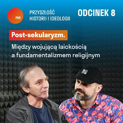 Post-sekularyzm. Między wojującą laickością a fundamentalizmem religijnym I Stanisław Obirek