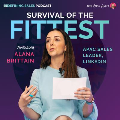 Alana Brittain: The Sales Evolution: Survival of the Fittest