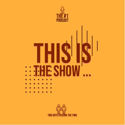 ‘This is the Show ‘ about Conspiracy Theory’s #1