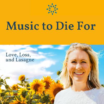 Music to Die For: Love, Loss, and Lasagne
