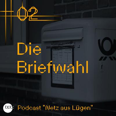 Netz aus Lügen - Die Briefwahl (2/8)