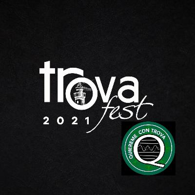 #Trovafest2021 #CharlasTrovafest #Trovafest2021 #CharlasTrovafest