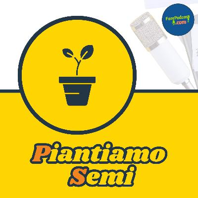 Piantiamo semi: trasformiamo le idee in episodi