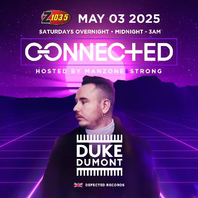 Episode 121: Connected Radio 121 (Duke Dumont Guest Mix)