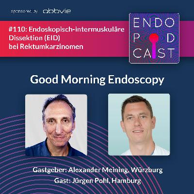 Endoskopisch-intermuskuläre Dissektion (EID) bei Rektumkarzinomen - mit Jürgen Pohl