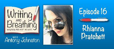 16: Rhianna Pratchett