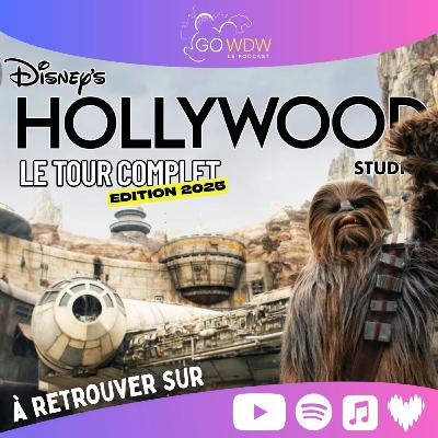 Ep.109: HOLLYWOOD STUDIOS: Silence, moteurs... Action ! Ep.109: HOLLYWOOD STUDIOS: Silence, moteurs... Action !