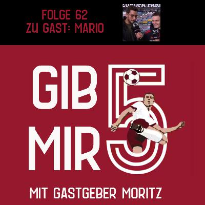 Gib mir 5! / *62* / Mario