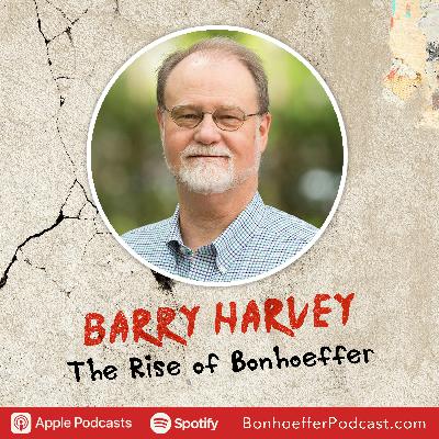 Barry Harvey: The The Sacramental Worldliness of Bonhoeffer