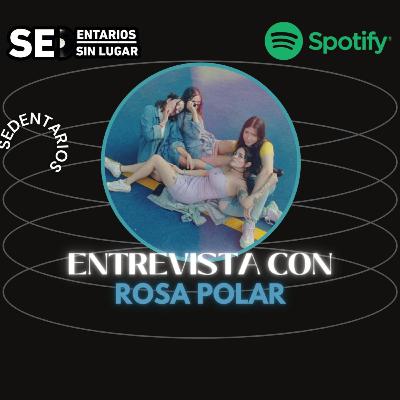 Cap 8 T2 - Entrevista con Rosa Polar