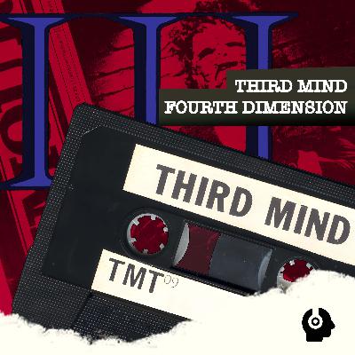 Third Mind, Fourth Dimension