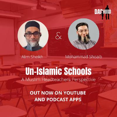 30 | Alim Sheikh | Un-Islamic Schools | Muslim Principal's Perspective 30 | Alim Sheikh | Un-Islamic Schools | Muslim Principal's Perspective