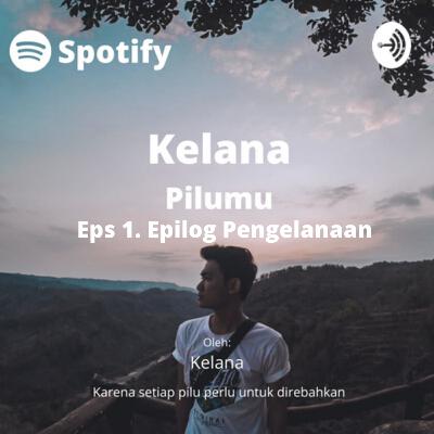 Eps 1. Prolog Pengelanaan