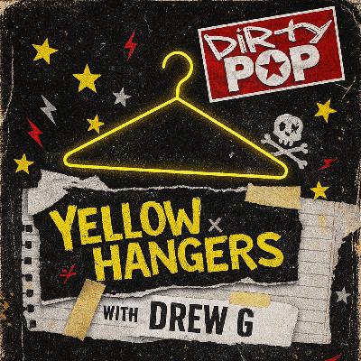 Episode 16: MIXTAPES FOR YOU: YELLOW HANGERS
