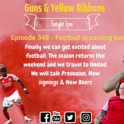 The football is finally back - Episode 348