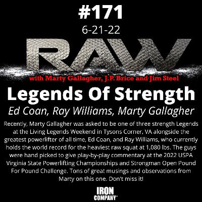 Legends of Strength: Insights from Ed Coan, Ray Williams, and Marty Gallagher