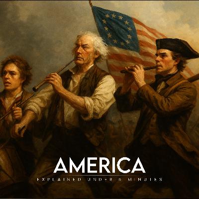 American Revolution - Explained under 5 minutes American Revolution - Explained under 5 minutes