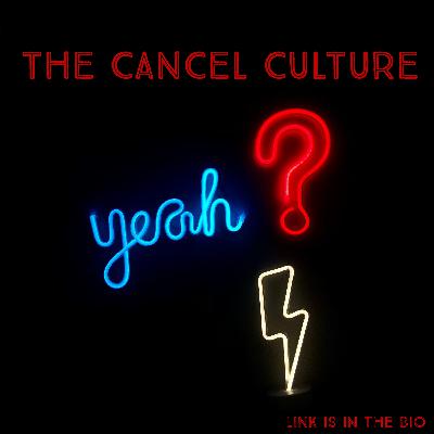 Cancel Culture with Maryam !