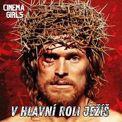 #103 Ježíš Kristus, vajíčka a sladkosti. Skvělé tři filmy na velikonoční víkend!