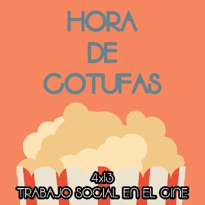 4x13 Trabajo social en el cine 4x13 Trabajo social en el cine