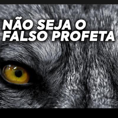 Não seja o falso profeta - Palavra - 21/11/2021 Não seja o falso profeta - Palavra - 21/11/2021