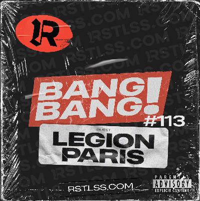 #113 - LEGION en invitées #113 - LEGION en invitées