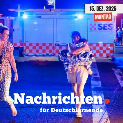 #216 Nachrichten für Deutschlernende vom 15. Dezember 2025 | Nachrichten in Einfacher Sprache