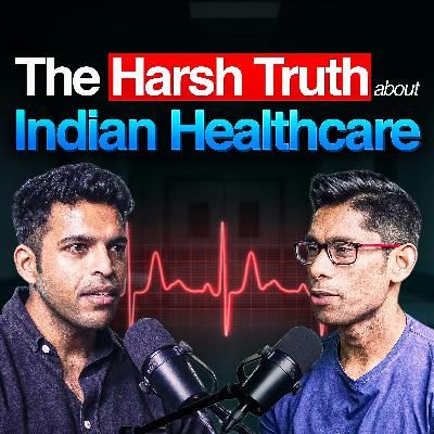 253: Why Healthcare Startups Fail in India |  Dilip Kumar   (Rainmatter)