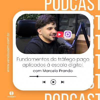 Tráfego Pago: estratégia, gestão e escala no digital | Marcelo Prando | Vendassim