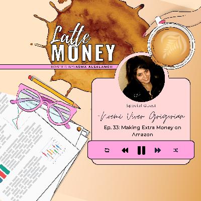 Making Extra Money on Amazon with Noemi Viver Grigorian Making Extra Money on Amazon with Noemi Viver Grigorian