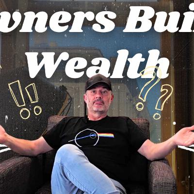 2 Massive Wealth Wins You Only Get When You Own—Renters Miss Out