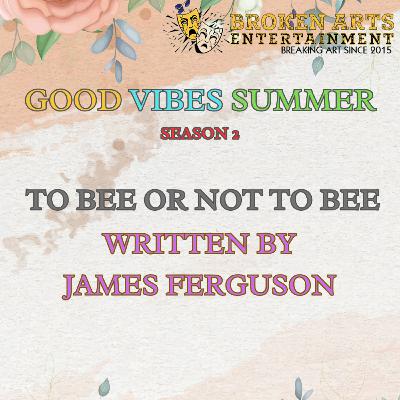 To Bee or Not to Bee