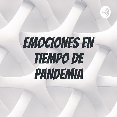 emociones en tiempo de pandemia