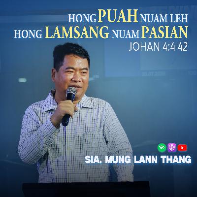 Hong Puah Nuam Leh Hong Lamsang Nuam Pasian