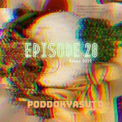 Episode 28 - Recap 2022