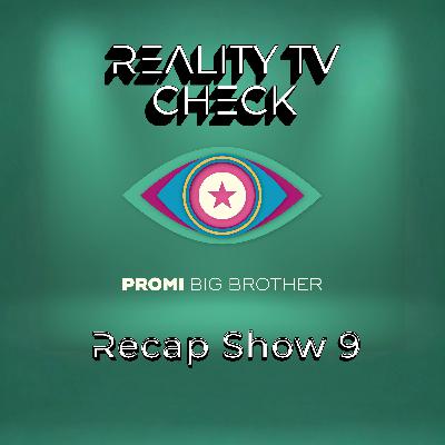 #232 - Pias Promi Big Brother Recap Show 9