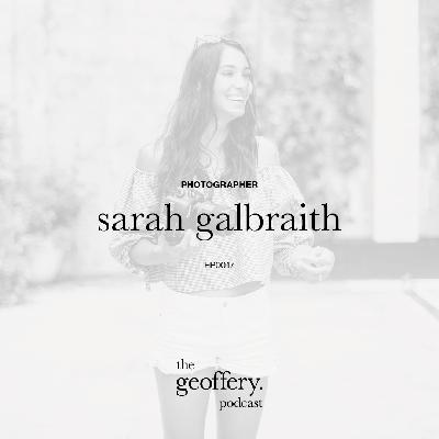 EP0017 — sarah galbraith