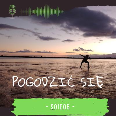 s01e06 Pogodzić się
