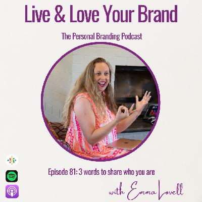 3 words to share who you are