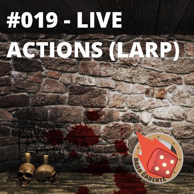 #019 - Dado Cadente - Live Actions (LARP)