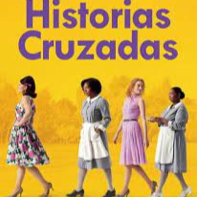 Historias Cruzadas; Mini-Ciclo Mujeres por la Equidad.