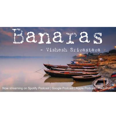 Banaras Episode 1