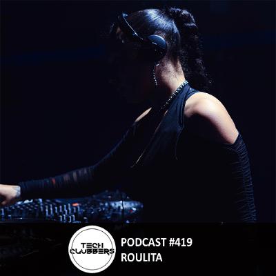 Roulita - Tech Clubbers Podcast #419