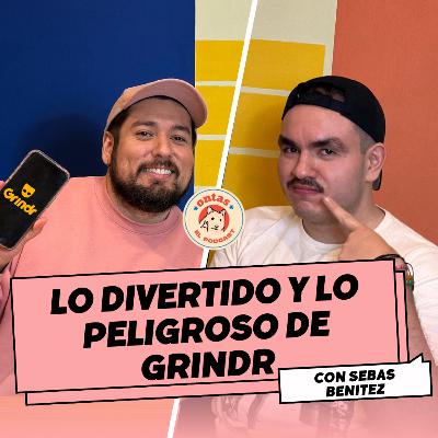 GRINDR para principiantes y 2, 3 trucos para sobrevivir con Sebas Benitez | Ontas El Podcast E8 GRINDR para principiantes y 2, 3 trucos para sobrevivir con Sebas Benitez | Ontas El Podcast E8