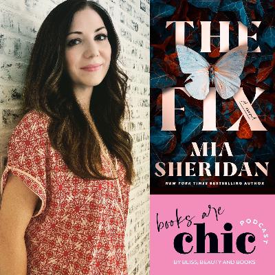 Books are Chic with Mia Sheridan