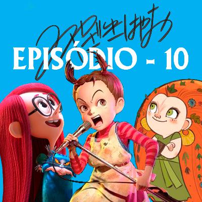 Miyazaki Revisitado - Episódio 10 Miyazaki Revisitado - Episódio 10
