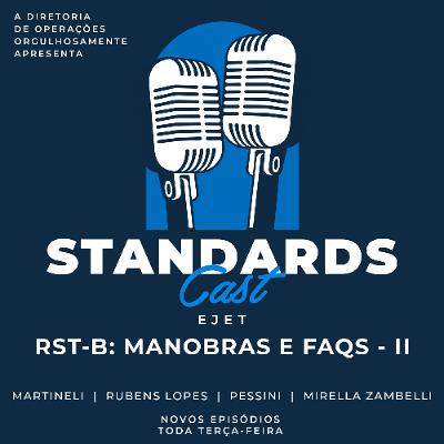 #351 [EJET] RST-B: Manobras e Dúvidas Frequentes - II
